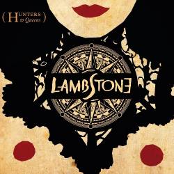 Lambstone : Hunters & Queens